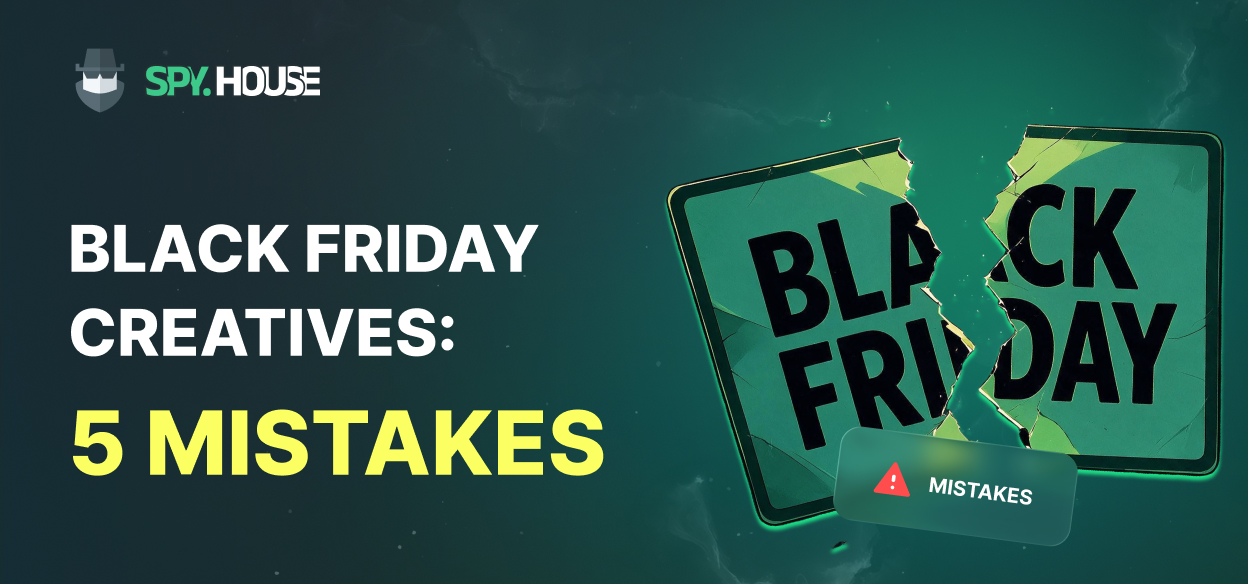Black Friday Creatives: 5 Mistakes That Are Wasting Your Budget
