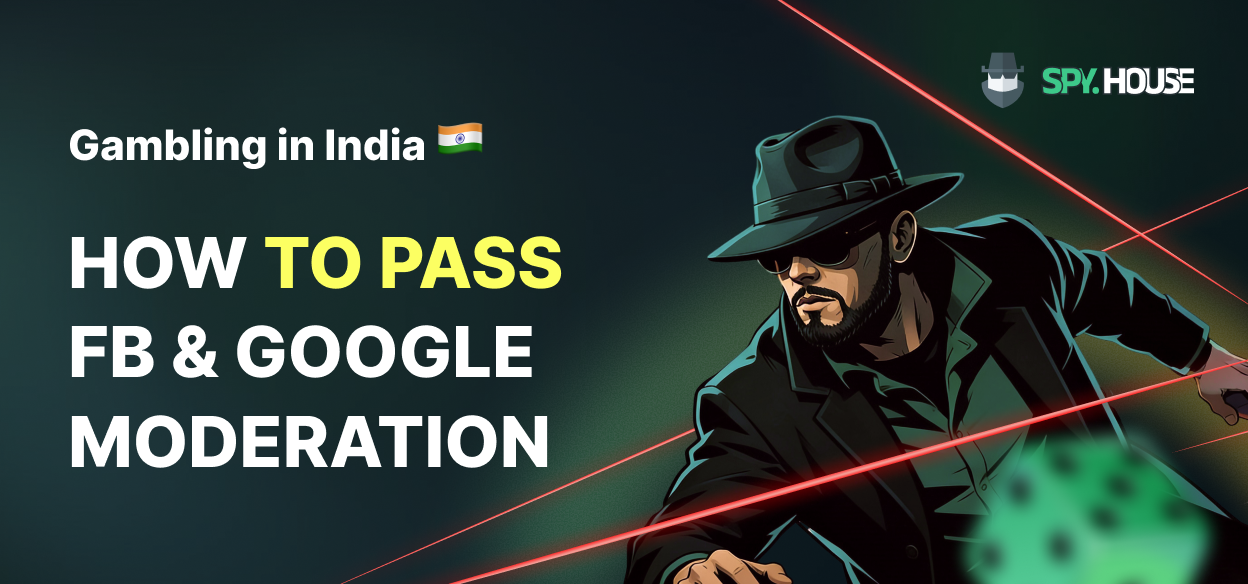 Cómo eludir la moderación de Facebook y Google al introducir masivamente juegos de azar en la India: enfoques y seguridad